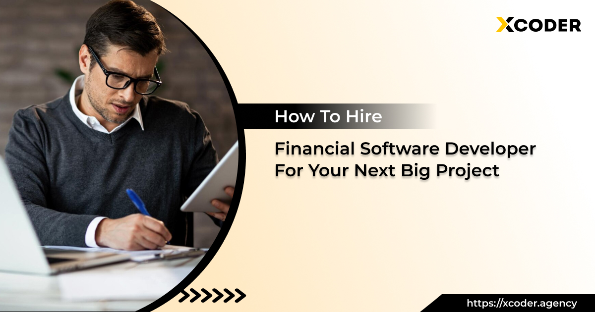Guide to Hire Financial Software Developer